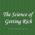 Cover Art for 9781482391572, The Science of Getting Rich by Wallace D. Wattles
