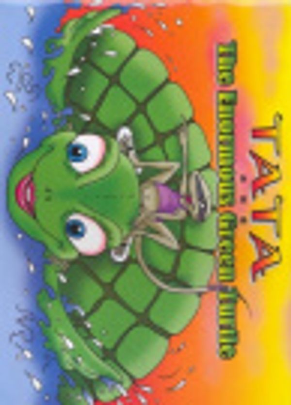 Cover Art for 9780646460239, Tata and the Enormous Green Turtle by Trent Milburn