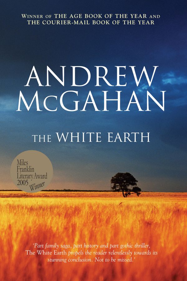 Cover Art for 9781741146127, The White Earth by Andrew McGahan