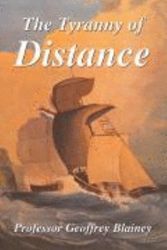 Cover Art for 9780732911171, The Tyranny of Distance by Geoffrey Blainey
