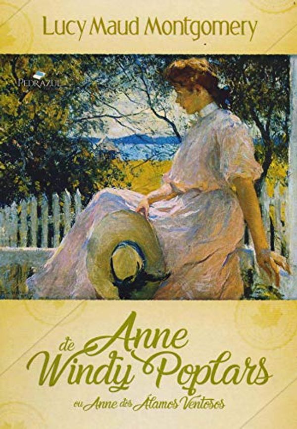 Cover Art for 9788566549157, Anne de Windy Poplars by Lucy Maud