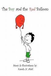 Cover Art for 9781450579148, The Boy and the Red Balloon by Kaveh N Adel