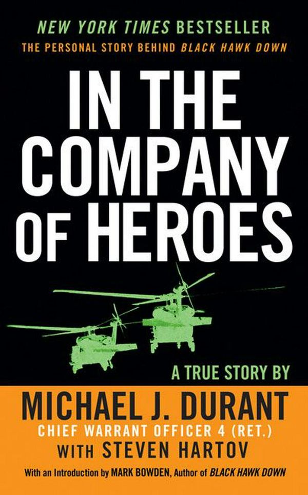 Cover Art for 9780451219930, In the Company of Heroes by Michael J. Durant