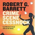 Cover Art for 9780732282110, Crime Scene Cessnock by Robert Barrett