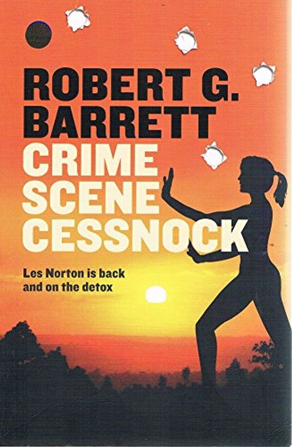 Cover Art for 9780732282110, Crime Scene Cessnock by Robert Barrett