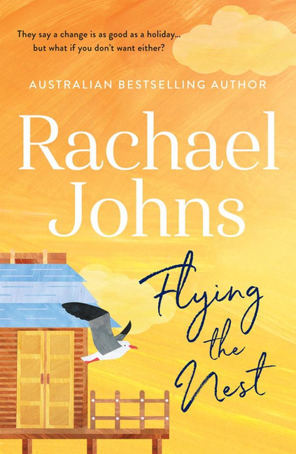 Cover Art for 9781489276810, Flying the Nest by Rachael Johns