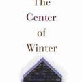 Cover Art for 9780002259712, The Centre of Winter by Marya Hornbacher