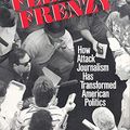 Cover Art for 9780029276358, Feeding Frenzy by Larry J. Sabato