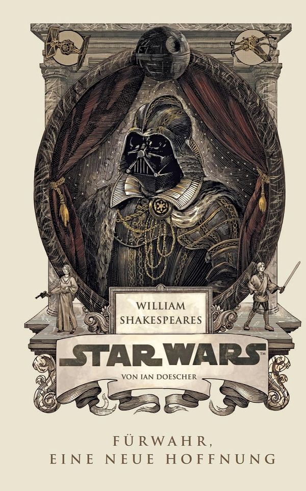 Cover Art for 9783833228858, William Shakespeares Star Wars - Fürwahr, eine neue Hoffnung by Ian Doescher