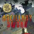 Cover Art for B01FGKS9KQ, Ancillary Sword (Imperial Radch) by Ann Leckie (2014-10-07) by Ann Leckie