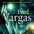 Cover Art for 9781784708290, This Poison Will Remain (Commissaire Adamsberg) by Fred Vargas