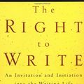 Cover Art for 9781559275231, The Right to Write: An Invitation and Initiation into the Writing Life by Julia Cameron