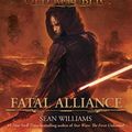 Cover Art for 9780345511324, Fatal Alliance by Sean Williams