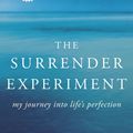 Cover Art for 9780804141116, The Surrender Experiment by Singer, Michael A.