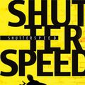 Cover Art for 9781921696206, Shutterspeed by A.J. Betts