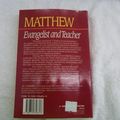 Cover Art for 9780310356813, Matthew: Evangelist and Teacher by R. T. France