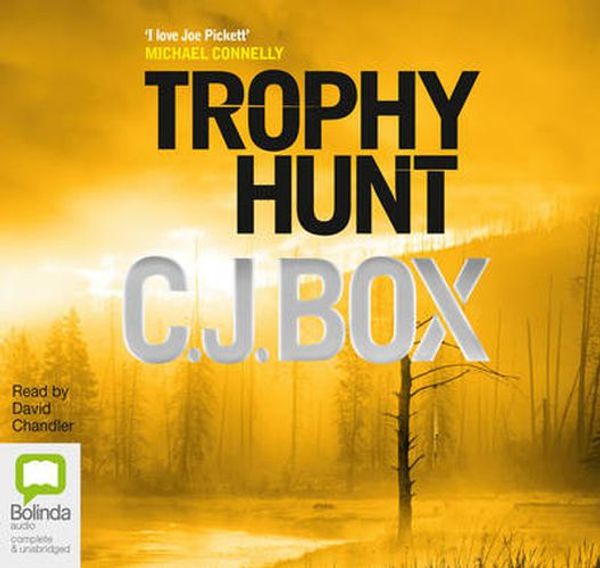 Cover Art for 9781743179109, Trophy Hunt by C.J. Box