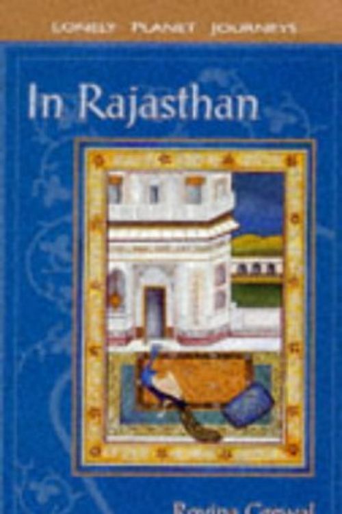 Cover Art for 9780864424570, In Rajasthan by Royina Grewal