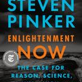 Cover Art for 9780143111382, Enlightenment Now: The Case for Reason, Science, Humanism, and Progress by Steven Pinker