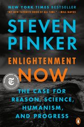Cover Art for 9780143111382, Enlightenment Now: The Case for Reason, Science, Humanism, and Progress by Steven Pinker