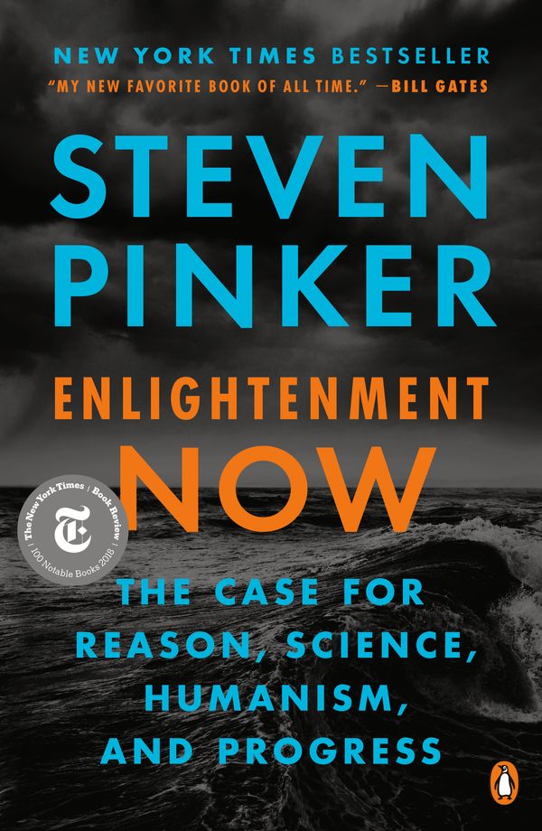 Cover Art for 9780143111382, Enlightenment Now: The Case for Reason, Science, Humanism, and Progress by Steven Pinker