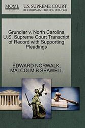 Cover Art for 9781270451426, Grundler V. North Carolina U.S. Supreme Court Transcript of Record with Supporting Pleadings by Edward Norwalk