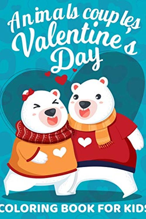 Cover Art for 9781657330641, Valentine's Day Animals couples Coloring Book For Kids: Full of Fun Valentines Day Coloring Book with Adorable and cute Animal couples, love Romantic ... and adults 8.5 x 11 Inches (21.59 x 27.94 cm) by Coloring Books, Little Hands