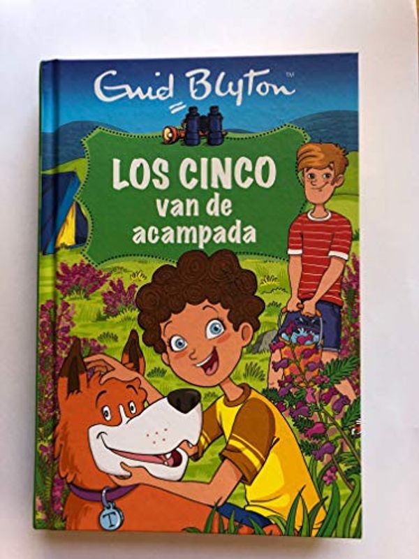 Cover Art for 9788447378012, Los cincos de Enid Blyton: Los cinco van de acampada by Enid Blyton