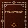 Cover Art for 9798608209215, Something Fresh by P. G. Wodehouse