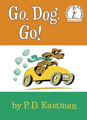 Cover Art for 9780394800202, Go, Dog. Go! by P.D. Eastman