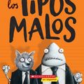 Cover Art for 9781338138962, Los Tipos Malos, Novela 1 by Aaron Blabey