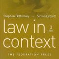 Cover Art for 9781862873414, Law in Context by Stephen Bottomley, Simon Bronitt