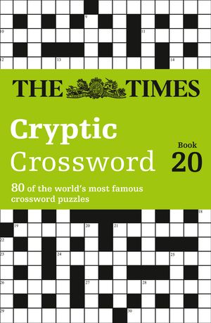 Cover Art for 9780008139803, The Times Cryptic Crossword Book 20 by The Times Mind Games