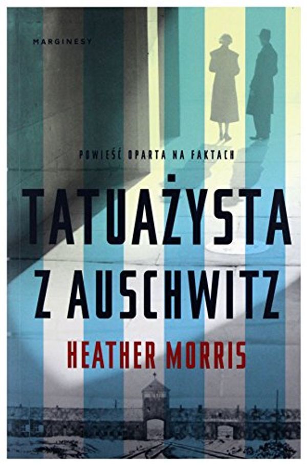 Cover Art for 9788365973313, Tatuazysta z Auschwitz by Heather Morris