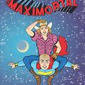 Cover Art for 9781975712075, Boy Maximortal #1: Volume 2 (The King Hell Heroica) by Rick Veitch
