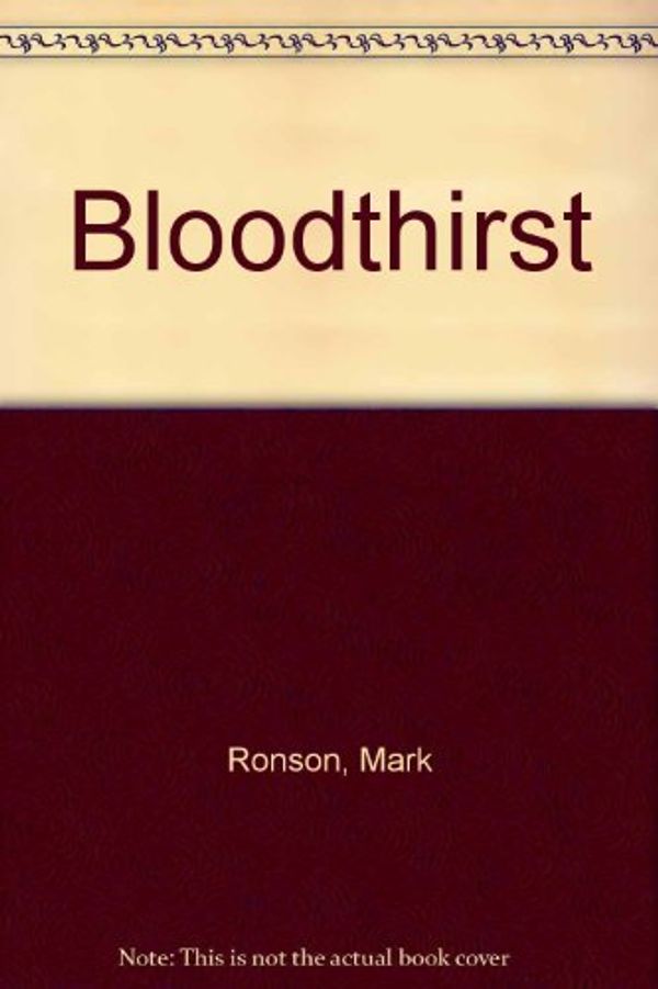 Cover Art for 9780712695626, Bloodthirst by Mark Ronson