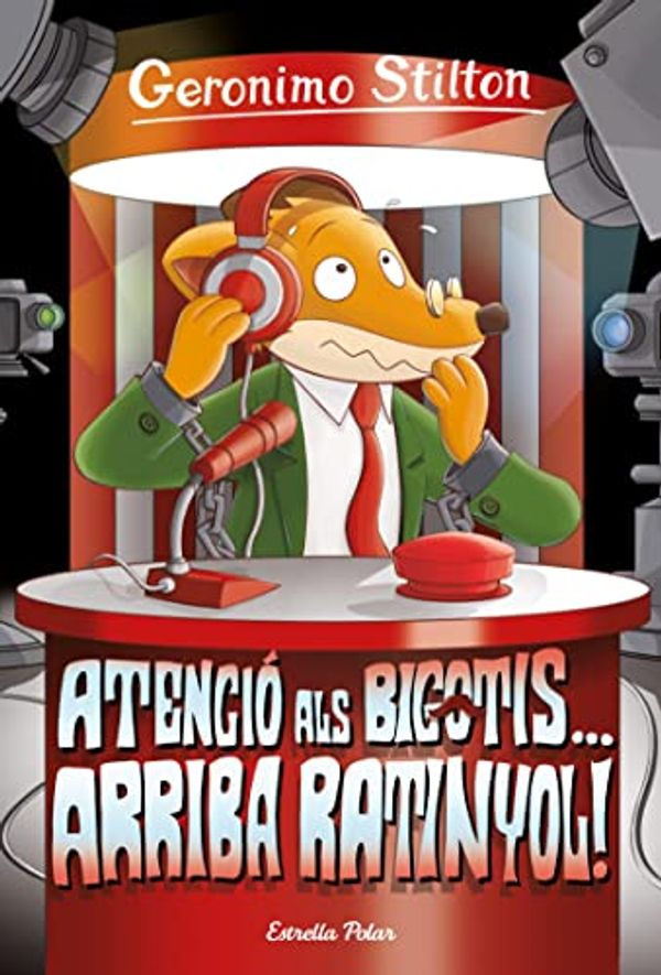 Cover Art for B00DTWS378, Atenció als bigotis... arriba Ratinyol! (GERONIMO STILTON. ELS GROCS Book 15) (Catalan Edition) by Geronimo Stilton