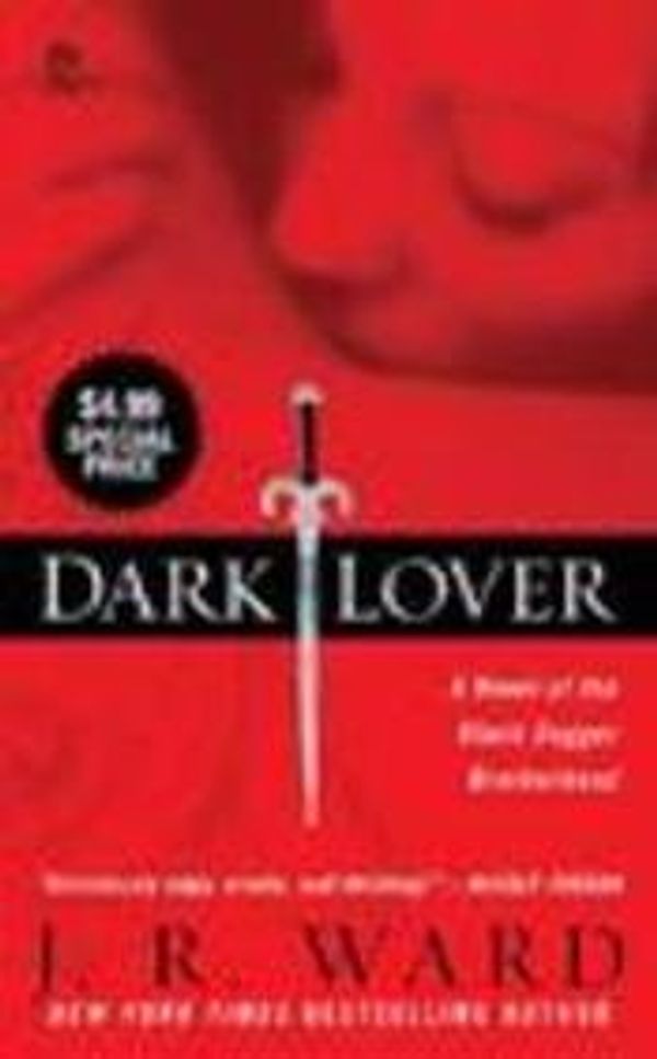 Cover Art for B00722RF2K, Dark Lover (Black Dagger Brotherhood #1) by Unknown