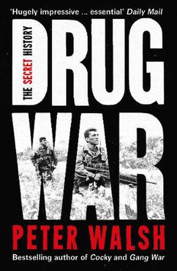 Cover Art for 9781908479952, Drug War by Peter Walsh