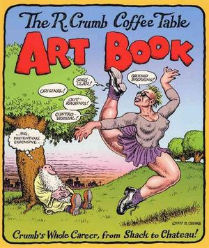 Cover Art for 9780316163330, The R. Crumb Coffee Table Art Book by R. Crumb