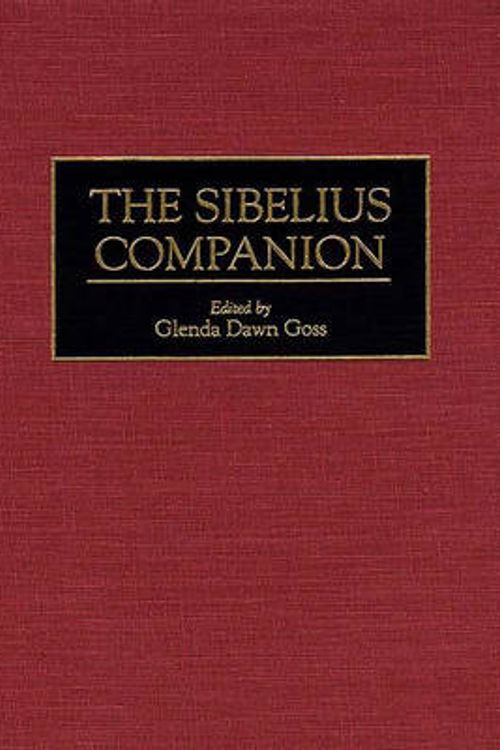 Cover Art for 9780313283932, The Sibelius Companion by Glenda Dawn Goss