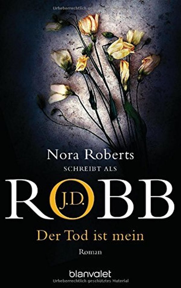 Cover Art for B01K920Z1M, Der Tod ist mein. by J.D. Robb (2005-02-28) by J.d. Robb