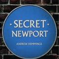 Cover Art for 9781445663265, Secret Newport by Andrew Hemmings