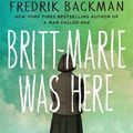 Cover Art for 9781473640818, Britt-Marie Was Here by Fredrik Backman