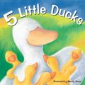 Cover Art for 9781782261971, 5 Little Ducks by Wendy Straw