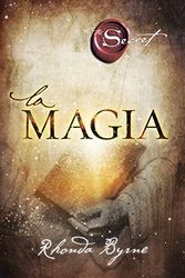 Cover Art for 9788479538286, La magia by Rhonda Byrne