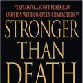 Cover Art for 9780553579697, Stronger Than Death by Manda Scott