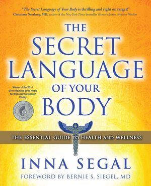 Cover Art for 9781439176719, The Secret Language of Your Body by Inna Segal