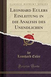 Cover Art for 9781390636710, Leonhard Eulers Einleitung in die Analysis des Unendlichen, Vol. 3 (Classic Reprint) by Leonhard Euler