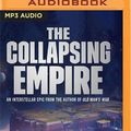Cover Art for 9781543613988, COLLAPSING EMPIRE            M by John Scalzi
